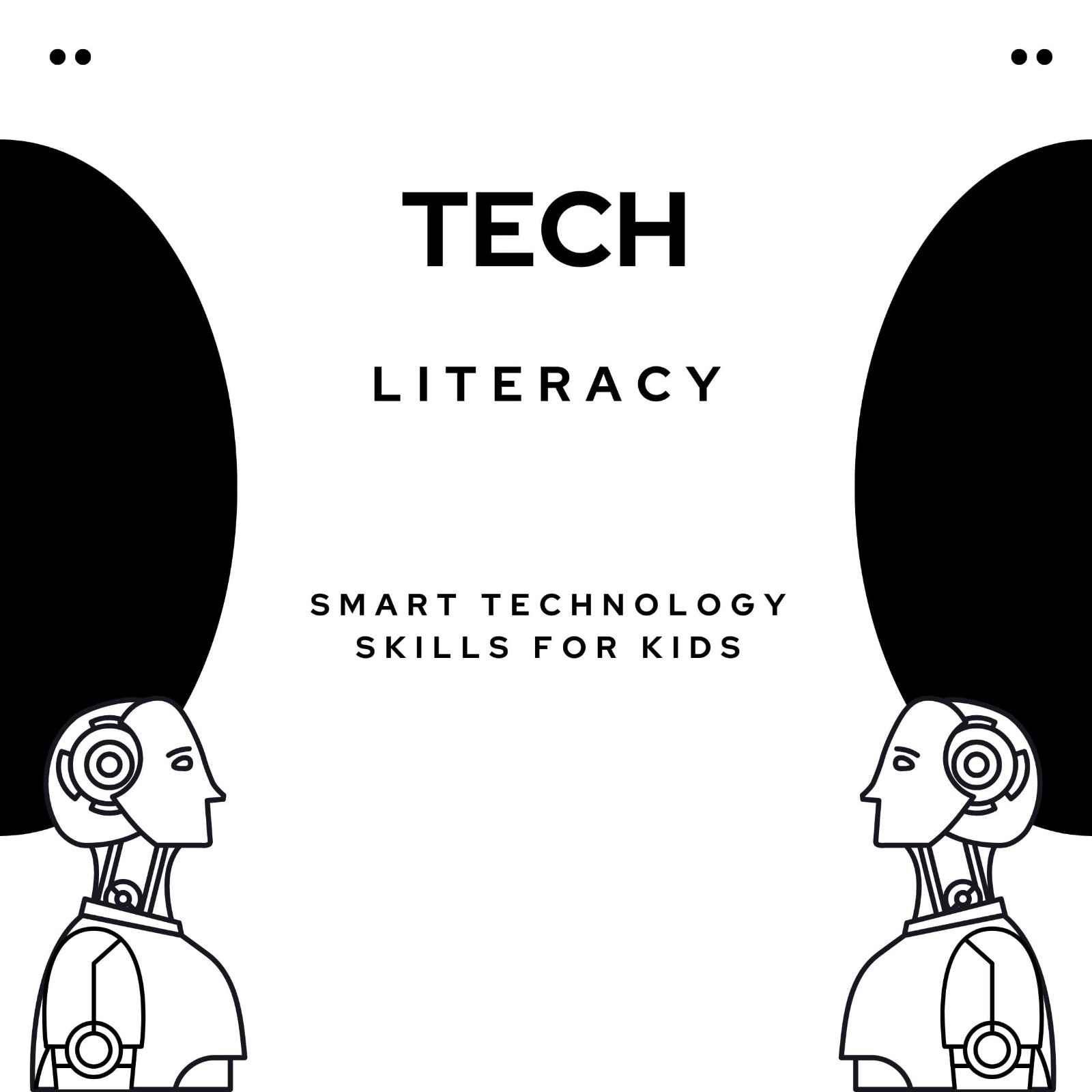 Tech Savvy Kids: Master Digital World